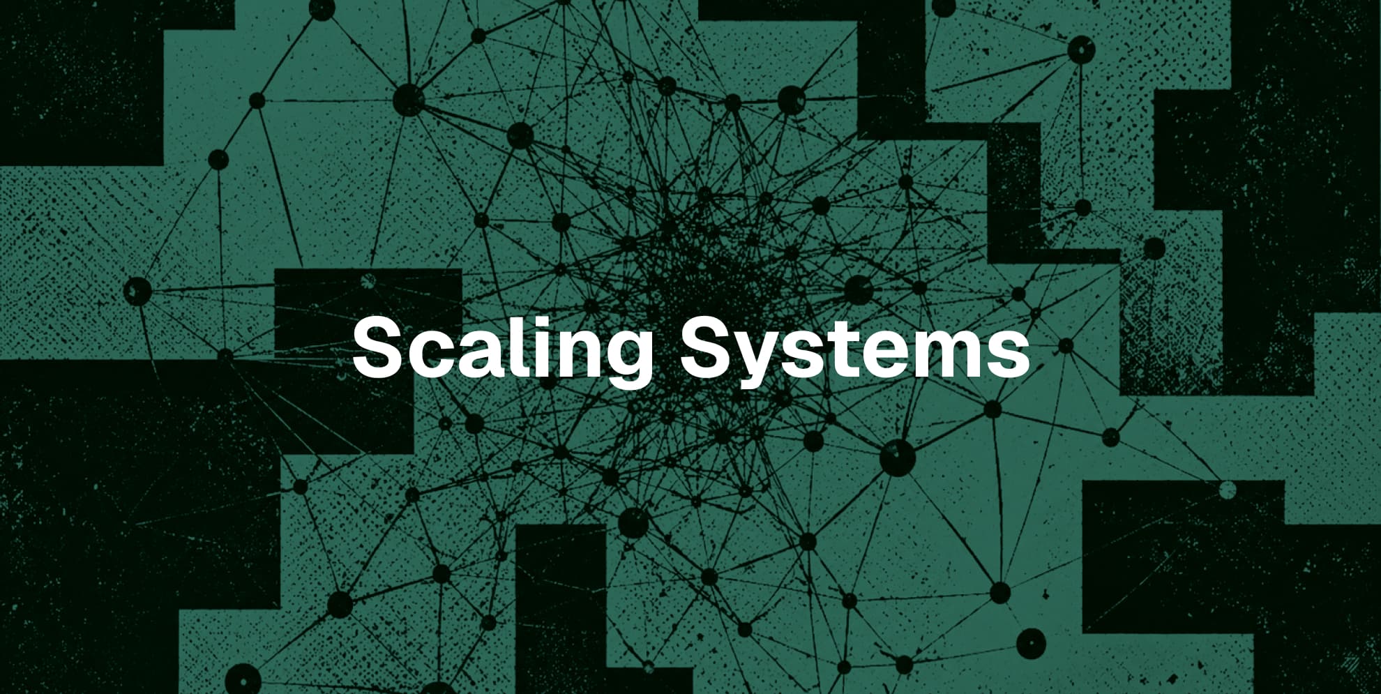 Systems at Scale